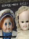 Creepy Ass Dolls (eBook)